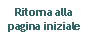 Casella di testo: Ritorna alla pagina iniziale